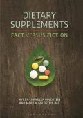 Dietary Supplements: Fact Versus Fiction