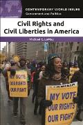 Civil Rights and Civil Liberties in America: A Reference Handbook