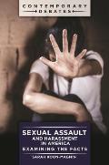 Sexual Assault and Harassment in America: Examining the Facts