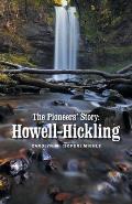 The Pioneers' Story: Howell- Hickling