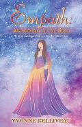 Empath: Awakening of the Soul: Transformational Journey into Enlightenment