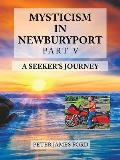Mysticism in Newburyport: A Seeker's Journey