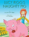 Lucy Rigg's Naughty Pig