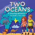 Two Oceans: A moving adventure