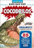 Cocodrilos (Crocodiles)