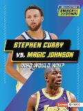 Stephen Curry vs Magic Johnson