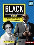 Black Achievements in Stem: Celebrating Katherine Johnson, Robert D. Bullard, and More