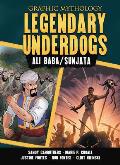 Legendary Underdogs: The Legends of Ali Baba and Sunjata