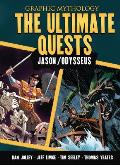 The Ultimate Quests: The Legends of Jason and Odysseus