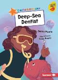 Deep-Sea Dentist