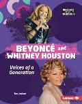 Beyonc? and Whitney Houston: Voices of a Generation