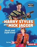 Harry Styles and Mick Jagger: Music and Style Icons