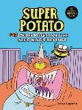 Super Potato and the Slug King's Revenge: Book 12