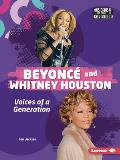 Beyonc? and Whitney Houston: Voices of a Generation