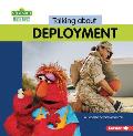 Talking about Deployment: A Sesame Street (R) Resource