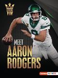 Meet Aaron Rodgers: New York Jets Superstar
