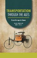 Transportation Through the Ages: From Stirrups to Steam