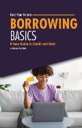 Borrowing Basics: A Teen Guide to Credit and Debt