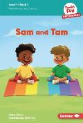 Sam and Tam: Book 1