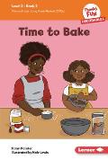 Time to Bake: Book 2