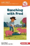 Ranching with Fred: Book 17