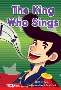 The King Who Sings: Level 1: Book 6