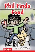 Phil Finds Food: Level 2: Book 3