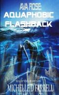 Ava Rose: Aquaphobic Flashback: Book 5 of The Melody Green Series