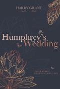 Humphrey's Wedding