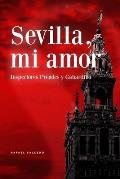 Sevilla, mi amor: Inspectores Prendes y Gabardino