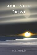 400-Year Frost: The Story of Pete Garrison