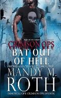 Bat Out of Hell: An Immortal Ops World Novel