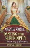 Dancing with Serendipity: Ninth Day of Christmas: A Ladies and Scoundrels Novella