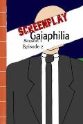 Screenplay Gaiaphilia S1 E2 #10 = Ben