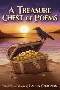A Treasure Chest of Poems: The Classic Works of Laura Chagnon