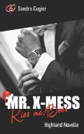 Mr. X-Mess: Kiss me, Boss
