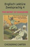 Englisch Lekt?re Zweisprachig 4: The Secret of Shangore