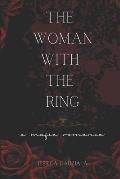 The Woman with the Ring: A Mafia Romance