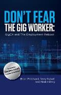 Don't Fear The Gig Worker: GigCX And The Employment Reboot
