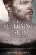 The Reckoning Trees: A Seth Browne Novel, Book One