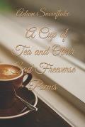 A Cup of Tea and Other Sad Freeverse Poems
