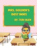Mrs. Golden's Best Bees: A story about learning to be your best-self