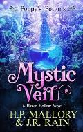 Mystic Veil: A Paranormal Women's Fiction Novel: (Poppy's Potions)