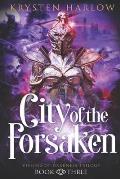 City of the Forsaken: An Urban Fantasy Trilogy