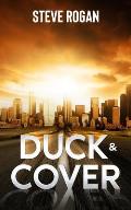 Duck & Cover: Sequel to Just Keep Running
