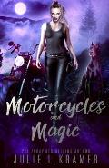 Motorcycles and Magic
