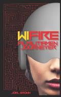 Wi-Fire: The Filmilitiamen Journeyer