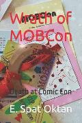 Wrath of MOBCon: Death At Comic Con