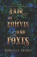 Lair of Thieves and Foxes: A Reynard the Fox Retelling