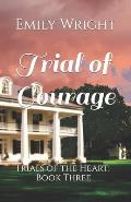Trial of Courage